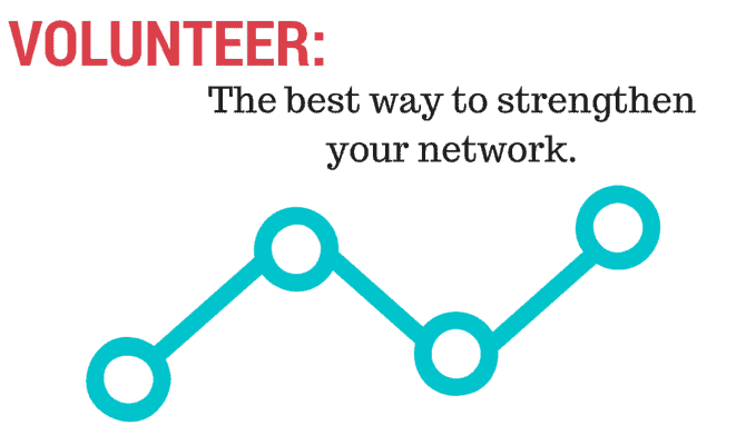 Volunteer to strengthen your network