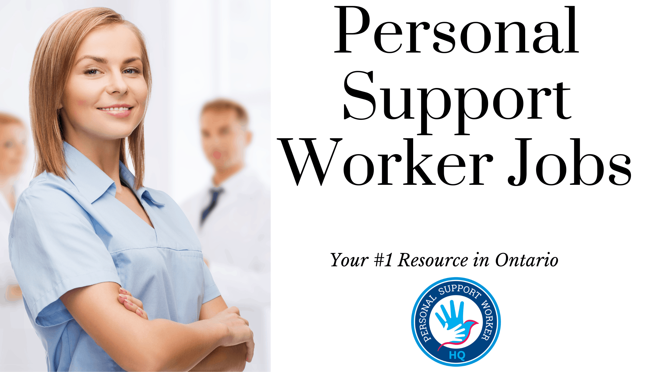 Personal Support Worker Jobs in Ontario.